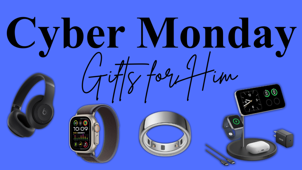 Cyber Monday Gifts for Him